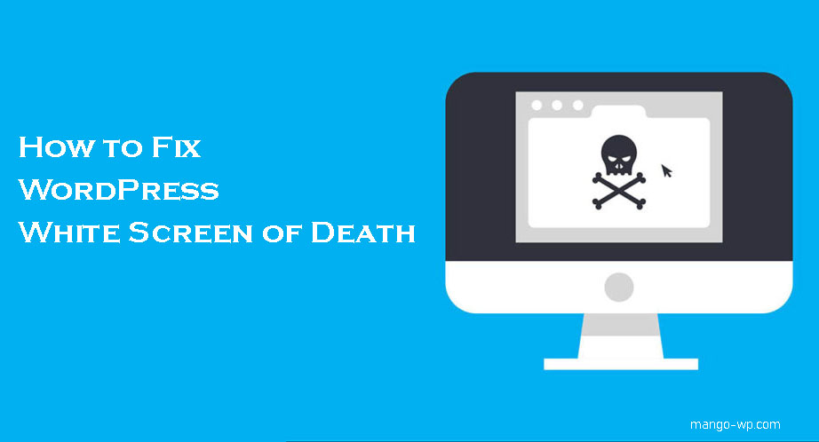 white-screen-of-death-wordpress