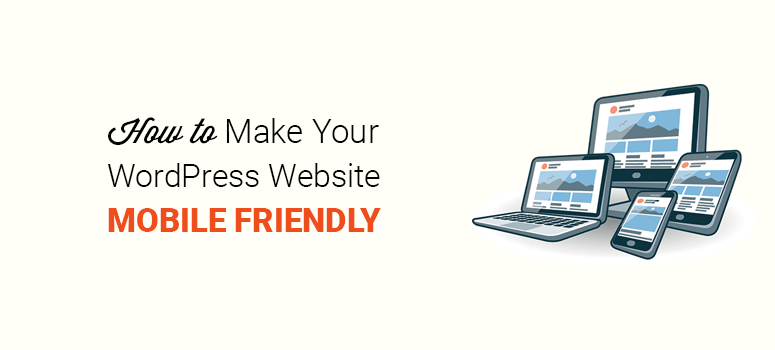 How to make your WordPress website mobile mobile-friendly
