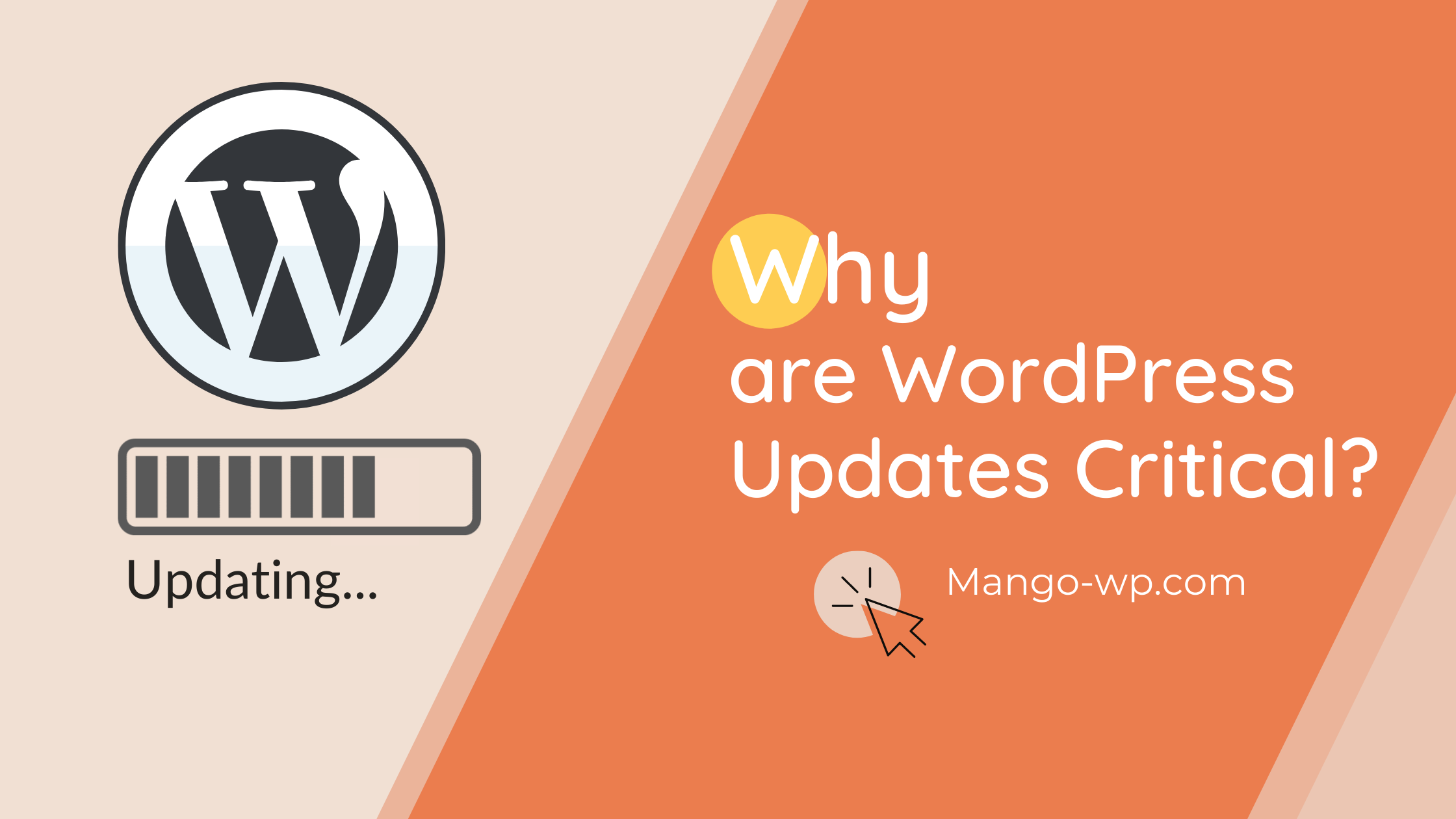 why-are-wordpress-updates-critical-mangowp-fully-managed-wordpress